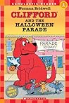 Clifford and the Halloween Parade by Norman Bridwell