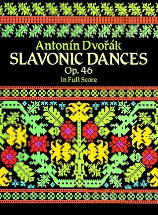 Slavonic Dances, Op 46 in Full Score (Paperback)