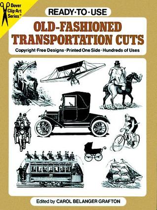 Ready-to-Use Old-Fashioned Transportation Cuts (Clip Art)