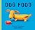 Dog Food by Saxton Freymann Dog Food by Saxton Freymann