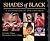 Shades of Black: A Celebrat...