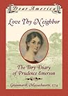 Love Thy Neighbor: The Tory Diary of Prudence Emerson