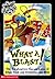 What a Blast! The Explosive Escapades of Ethan