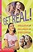 Get Real: Girls Speak Out About Everything