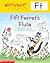 Fifi Ferret's Flute (Alphatales F)