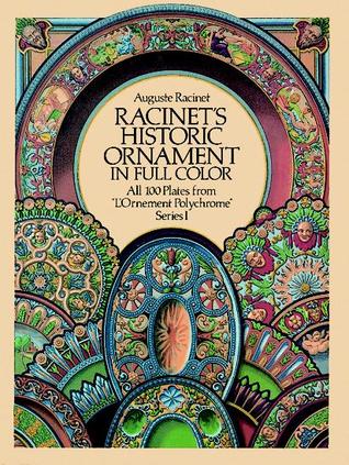 Racinet's Historic Ornament in Full Color (Dover Fine Art, History of Art)