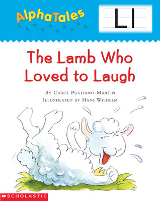 The Lamb Who Loved to Laugh (Alphatales L)