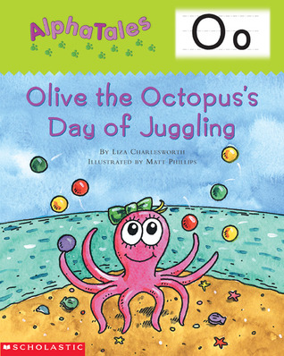 Olive the Octopus's Day of Juggling