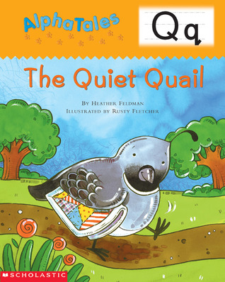 The Quiet Quail (AlphaTales Q)