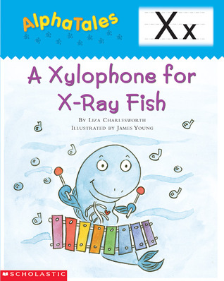 A Xylophone for X-Ray Fish
