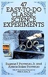 47 Easy-to-Do Classic Science Experiments (Dover Science For Kids)