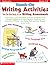 Hands-on Writing Activities That Get Kids Ready for the Writing Assessments: Mini-Lessons and Learning-Rich Activities That Build on the Multiple ... Writing and Engage Each and Every Student!