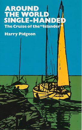 Around the World Single-handed: The Cruise of the "Islander" (Paperback)