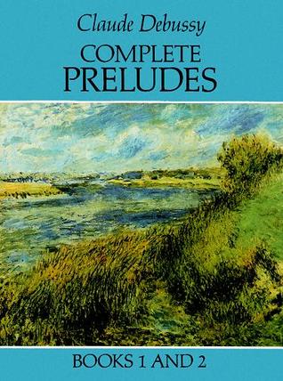 Complete Preludes, Books 1 and 2 (Dover Classical Piano Music)
