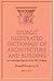 Sturgis' Illustrated Dictionary of Architecture and Building : An Unabridged Reprint of the 1901-2 Edition, Vol. I: A - E