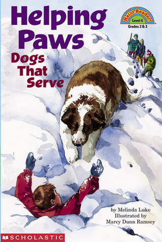 Helping Paws: Dogs That Serve (level 4) (Hello Reader)