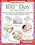 100th Day of School Grades Pre K-2: Dozens of Instant and Irresistible Ideas and Activities from Creative Teachers Across the Country (Fresh and Fun)