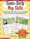 Comic-Strip Map Skills, Grades 4-8 Comic-Strip Map Skills, Grades 4-8
