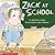 Zack at School
