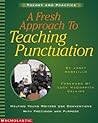A Fresh Approach To Teaching Punctuation