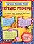 Marvelous Month-by-Month Writing Prompts: 250 Knock-Their-Socks-Off Writing Prompts to Inspire Super Writing All Year Long!