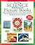 Teaching Science With Favorite Picture Books: Enliven Your Reading Lessons With 15 Science-Based Picture Books, Reproducibles, and Easy Activities ... in Reading and Learning About Science