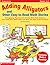 Adding Alligators and Other Easy-to-Read Math Stories: 25 Engaging, Reproducible Stories With Math Problems That Build Early Math Skills and Meet the New NCTM Standards