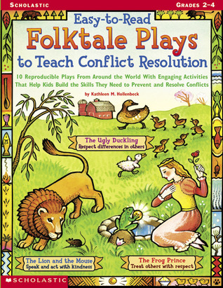 Easy-to-read Folktale Plays To Teach Conflict Resolution