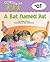 A Bat Named Pat: -at (Word Family Tales)