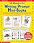 15 Wonderful Writing Prompt Mini-Books: Reproducible Mini-Books With Instant Prompts and Story Frames That Invite Kids to Write About Themselves and Create Fun Stories
