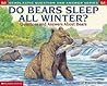 Do Bears Sleep All Winter? (Scholastic Question & Answer)