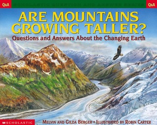 Are Mountains Growing Taller? Questions and Answers About the Changing Earth (Paperback)