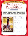 Literature Circle Guide: Bridge to Terabithia by Katherine Paterson