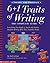 6 + 1 Traits of Writing: Th...