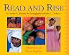 Read And Rise: (Foreword by Maya Angelou) Read And Rise: (Foreword by Maya Angelou)