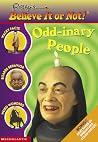 Ripley's Believe It or Not! Odd-inary People Ripley's Believe It or Not! Odd-inary People