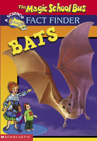 Bats (Magic School Bus Fact Finders)