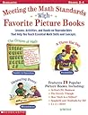 Meeting the Math Standards With Favorite Picture Books: Grades 2-4