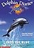 Into the Blue (Dolphin Diaries, #1)
