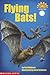 Flying Bats (Hello Reader: Science, Level 1)