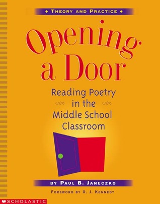 Opening a Door: Reading Poetry in the Middle School Classroom (Paperback)