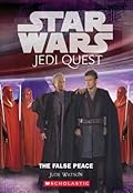 The False Peace (Star Wars: Jedi Quest, #9)