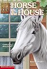 Horse in the House by Ben M. Baglio