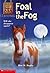 Foal in the Fog (Animal Ark...
