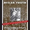 Hitler Youth: Growing Up in Hitler's Shadow