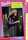 The Haunted Mansion Mystery (Barbie Mystery Files, #1)