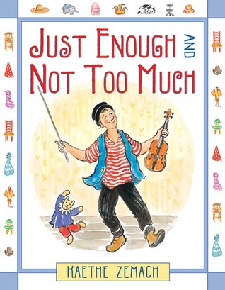 Just Enough and Not Too Much (Hardcover)