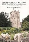 From William Morris: Building Conservation and the Arts and Crafts Cult of Authenticity, 1877-1939 (Volume 14) (Studies in British Art)