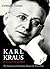 Karl Kraus: Apocalyptic Sat...