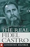 The Real Fidel Castro